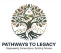 Pathways to Legacy, Inc.